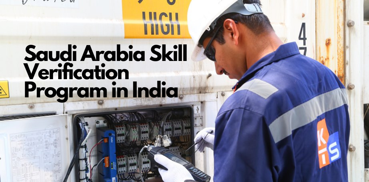 Saudi Arabia Skill Verification Program in India