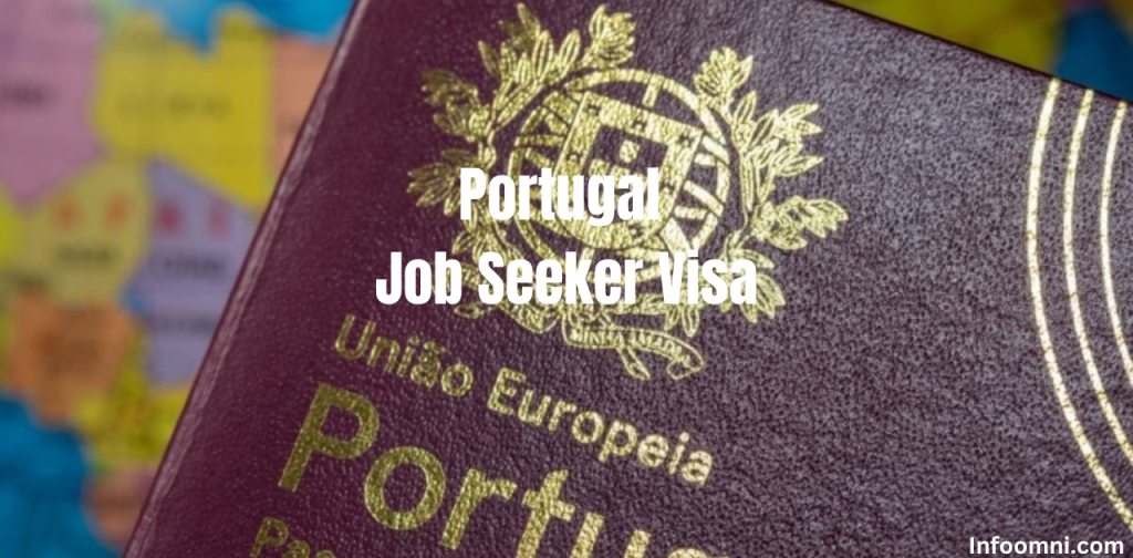 How to Apply for Portugal Job Seeker Visa 2023. A Complete Guide.