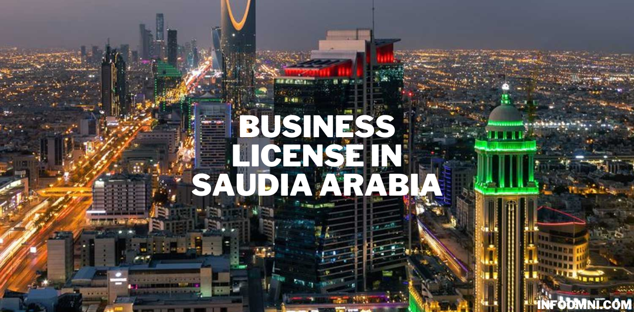 How to Get a Business License in Saudi Arabia As a Foreigner