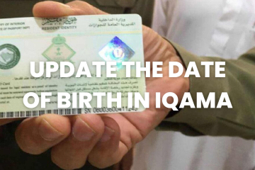 How to Update Date of Birth in Iqama